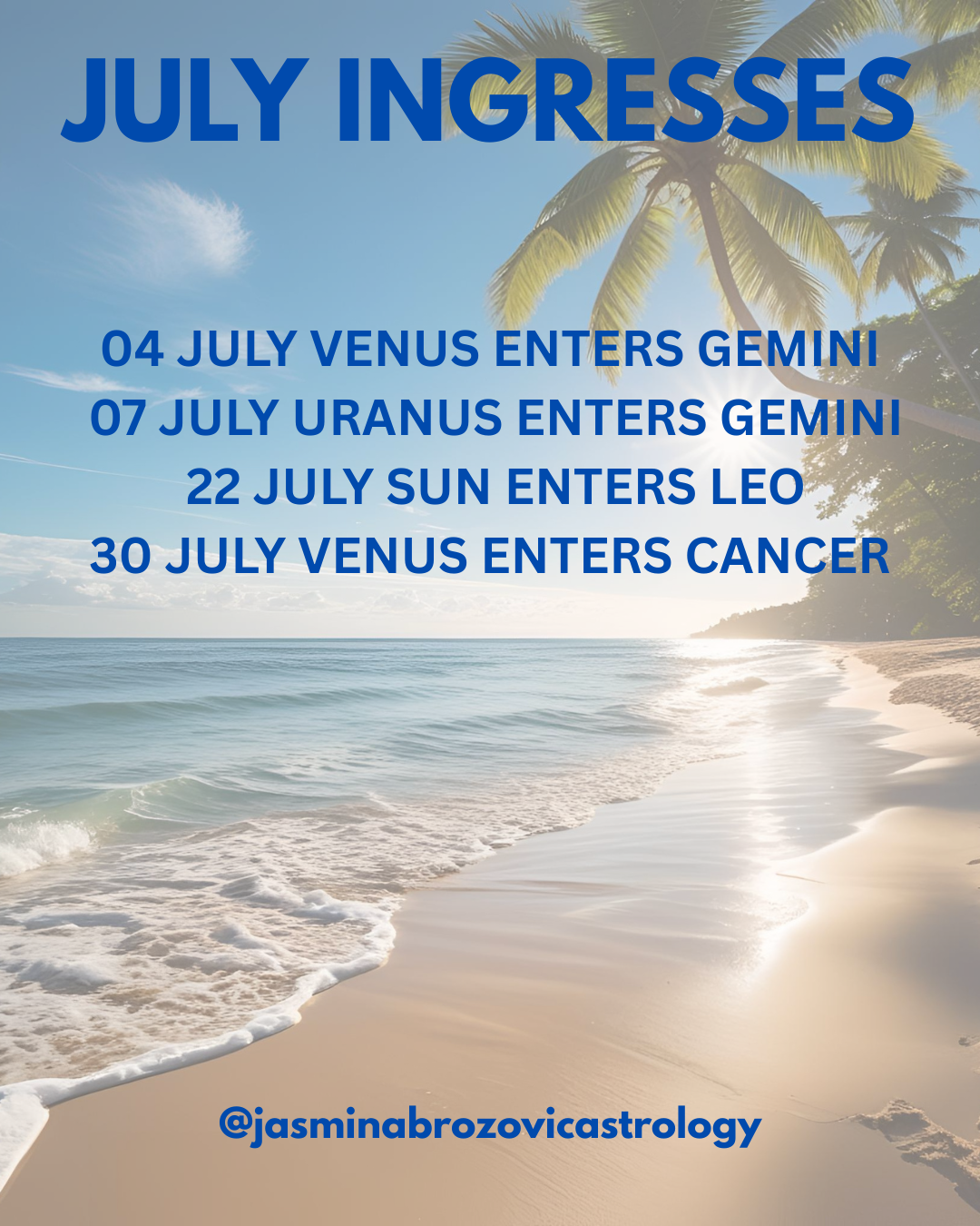 July Ingresses 