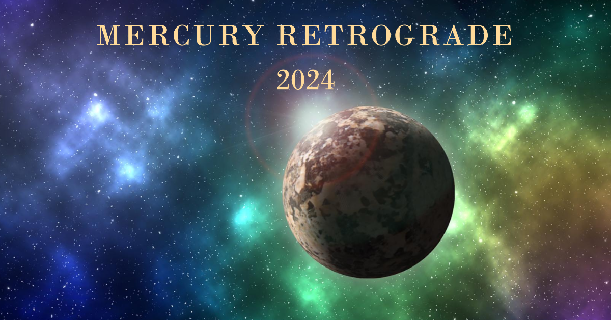 Mercury Retrograde Guide for 2024